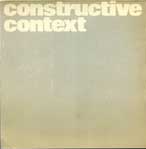 Peter Lowe exhibition catalogue Constructive Context