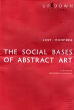 Peter Lowe exhibition catalogue The Social Bases of Abstract Art 2014
